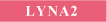 LYNA2
